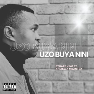 Uzobuya Nini (Explicit)