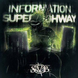 INFORMATION SUPERHIGHWAY (Explicit)