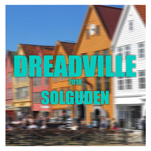 Dreadville 2018 (Explicit)