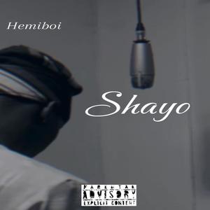 Shayo (Explicit)