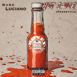 Hot Sauce (Freestyle) (Explicit)