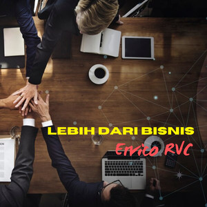 Lebih Dari Bisnis (Explicit)