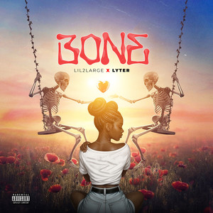 Bone (Explicit)
