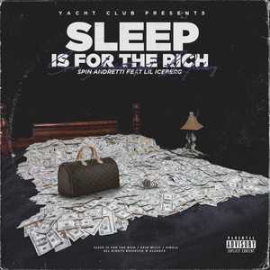 Sleep Is ForThe Rich