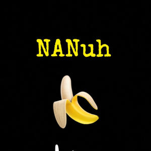 NANuh (feat. Khyyso) [Explicit]