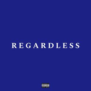 Regardless (feat. Msfit) [Special Version] [Explicit]