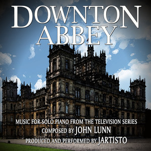 Downton Abbey (Music for Solo Piano from the Television Series)