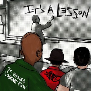 It’s a Lesson (Explicit)