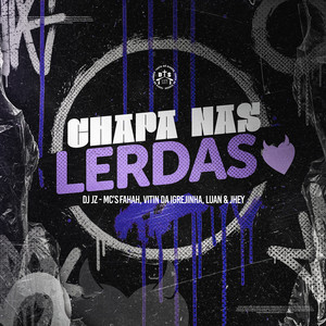 CHAPA NAS LERDAS (Explicit)