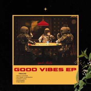 GOOD VIBES EP (Explicit)