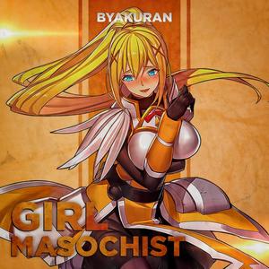 Masochist Girl (Explicit)