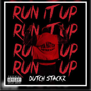 RUN IT UP (Explicit)