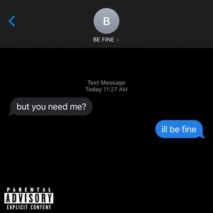 Be Fine (Explicit)