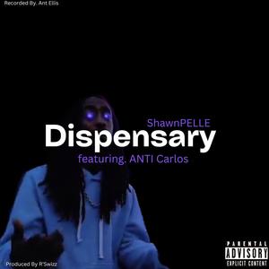 Dispensary (feat. NLMB Carlos) [Single] [Explicit]