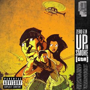 UP IN SMOKE (GTA) [Explicit]