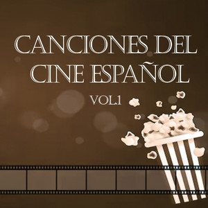 Canciones del Cine Español, Vol. 1