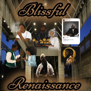 Blissful Renaissance (Explicit)