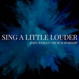 Sing a Little Louder (Live)