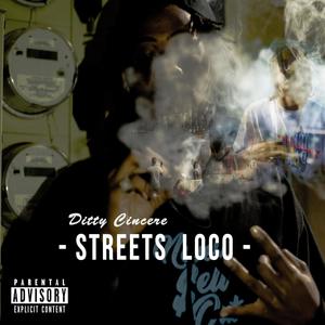 Streets Loco (Explicit)