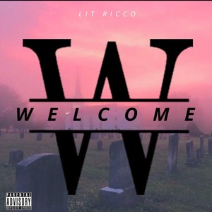 Welcome (Explicit)