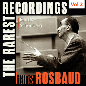 Milestones of A Legend: Hans Rosbaud, Vol. 2