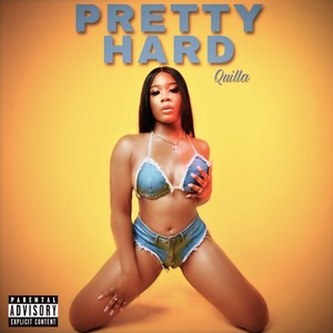 Pretty Hard (Explicit)