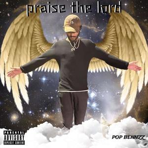 Praise The Lord (Explicit)