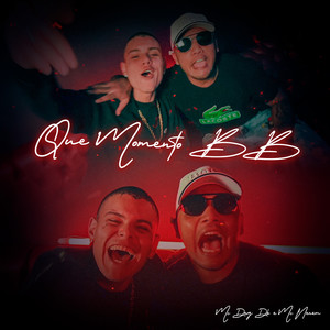 Que Momento BB (Explicit)