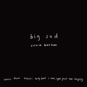 Big Sad (Explicit)