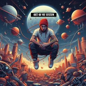 Out of my system (feat. Shawn Zuspaet) (Explicit)