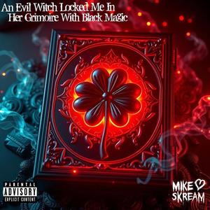 An Evil Witch Locked Me In Her Grimoire With Black Magic (Explicit)