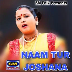 NAAM TUR JOSHANA