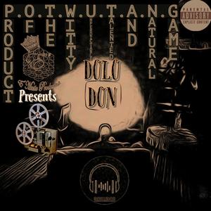 P.O.T.W.U.T.A.N.G (Explicit)