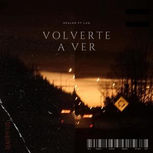 Volverte a Ver (feat. Luo) [Radio Edit]