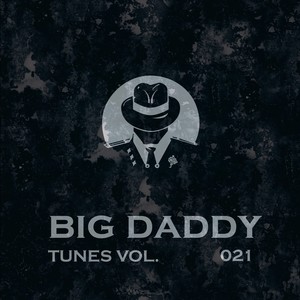 Big Daddy Tunes, Vol.021