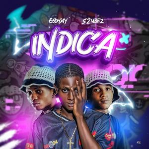 Indica (feat. S2vibez)