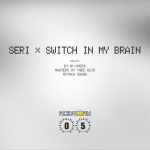 Switch In My Brain (DJ Hi-Shock Remix)