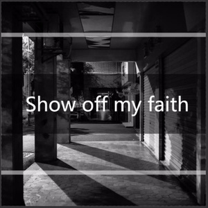 Show Off My Faith