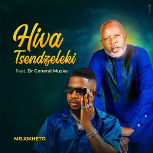 Hiva Tsendzeleki (feat. Dr General Muzka)