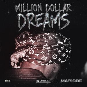 Million dollar dreams (Explicit)