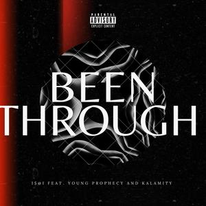 Been Through (Explicit)