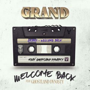 Welcome Back (feat. Ghostland Dynasty) [Explicit]