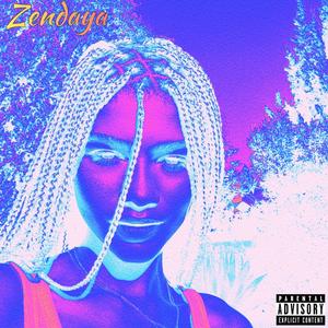 ZENDAYA (Explicit)