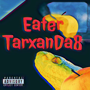 Eater (Explicit)