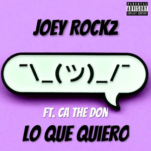 Lo Que Quiero (Explicit)
