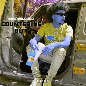 Counted Me Out (Explicit)