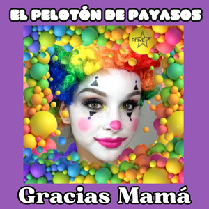 Gracias Mamá