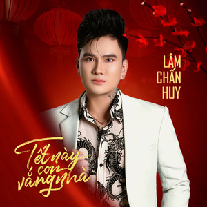 Tết Này Con Vắng Nhà