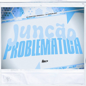 Junçao Problematica (Explicit)