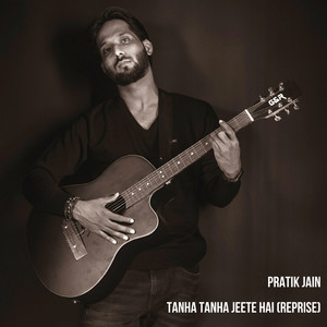 Tanha Tanha Jeete Hai (Reprise)